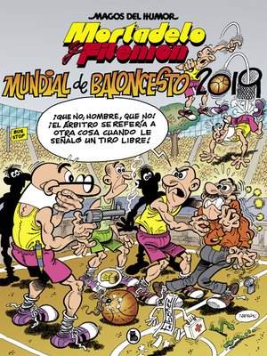 cover image of Mortadelo y Filemón. Mundial de Baloncesto 2019 (Magos del Humor 200)
